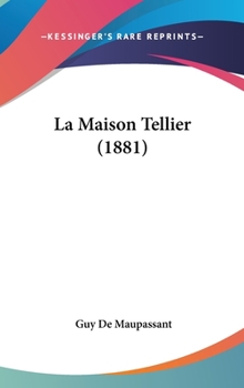 Hardcover La Maison Tellier (1881) Book