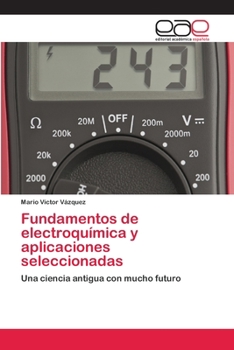 Paperback Fundamentos de electroquímica y aplicaciones seleccionadas [Spanish] Book