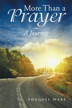 Paperback More Than a Prayer: A Journey Book