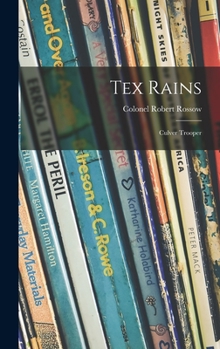 Hardcover Tex Rains: Culver Trooper Book