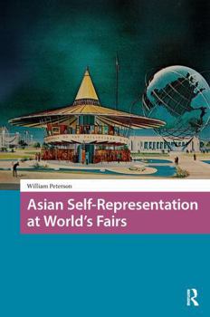 Paperback Asian Self-Representation at World's Fairs Book