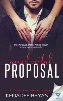 Accidental Proposal - Book #1 of the A Year Agreement