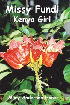 Paperback Missy Fundi: Kenya Girl Book