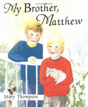 Hardcover My Brother, Matthew Book