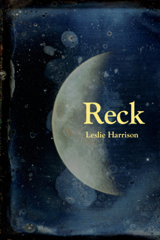 Hardcover Reck: Poems Book