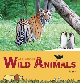 Hardcover All about Wild Animals Book