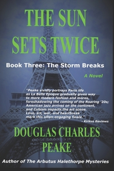 Paperback The Sun Sets Twice: The Storm Breaks Book