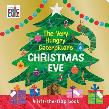 Paperback The Very Hungry Caterpillar's Christmas Eve Book
