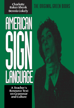 Paperback American Sign Language Green Books, a Teacher's Resource Text on Grammar and Culture Book