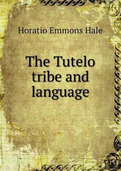 Paperback The Tutelo tribe and language Book