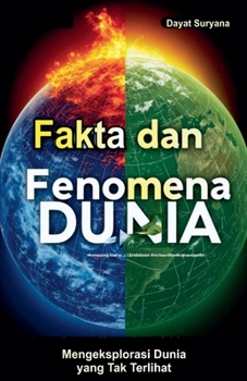 Fakta dan Fenomena Dunia (Indonesian Edition)