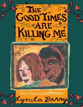 Paperback The Good Times Are Killing Me Book