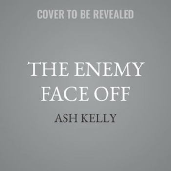 The Enemy Face Off