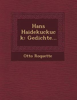 Paperback Hans Haidekuckuck: Gedichte... Book