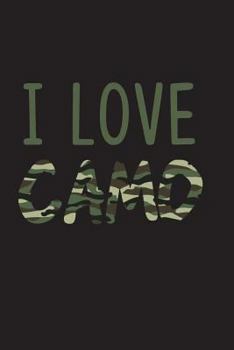 Paperback I Love Camo: Camouflage Lover Book