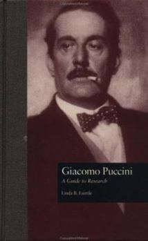 Hardcover Giacomo Puccini: A Guide to Research Book