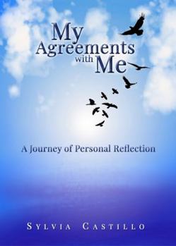 Paperback My Agreements with Me: A Journey of Personal Reflection Book