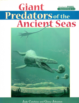 Hardcover Giant Predators of the Ancient Seas Book
