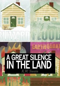Paperback A Great Silence in the Land Book
