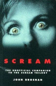 Paperback Scream: The Unofficial Companion to the "Scream" Trilogy Book