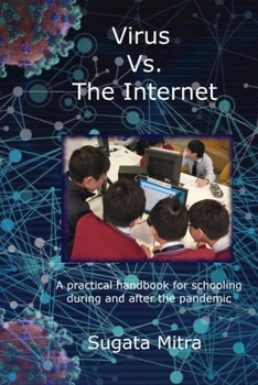 Paperback Virus vs. the Internet: A practical handbook for schooling during and after the pandemic Book