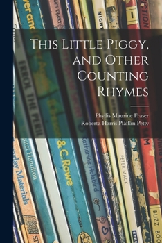 Paperback This Little Piggy, and Other Counting Rhymes Book