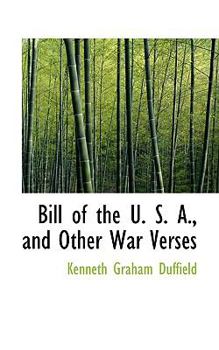 Bill of the U S a , and Other War Verses