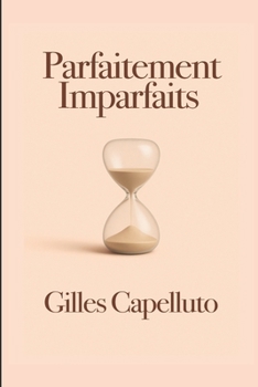 Paperback Parfaitement Imparfaits [French] Book