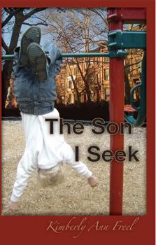 Paperback The Son I Seek Book