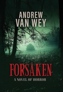Hardcover Forsaken: A Novel of Horror Book