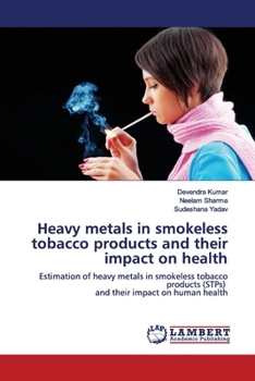 Paperback Heavy metals in smokeless tobacco products and their impact on health Book