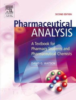 Paperback Pharmaceutical Analysis: A Textbook for Pharmacy Students and Pharmaceutical Chemists Book