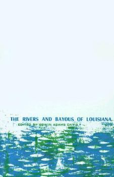 Paperback The Rivers and Bayous of Louisiana Book