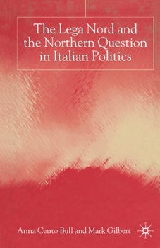 Paperback The Lega Nord and the Politics of Secession in Italy Book