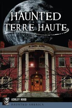 Paperback Haunted Terre Haute Book