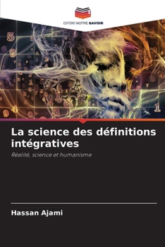 Paperback La science des définitions intégratives [French] Book