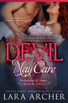 The Devil May Care (Brotherhood of Sinners) (Volume 1)