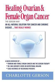 Paperback Healing Ovarian & Female Organ Cancer Book