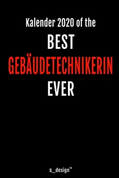 Kalender 2020 für Gebäudetechniker / Gebäudetechnikerin: Wochenplaner / Tagebuch / Journal für das ganze Jahr: Platz für Notizen, Planung / Planungen ... Erinnerungen und Sprüche (German Edition)