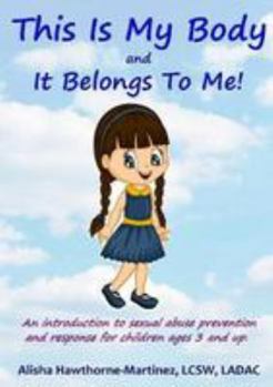 Paperback This Is My Body and It Belongs To Me Book