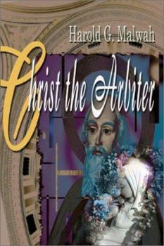 Paperback Christ the Arbiter Book