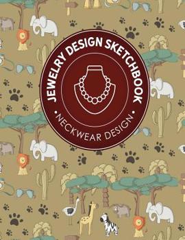 Jewelry Design Sketchbook: Neckwear Design