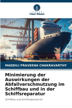Paperback Minimierung der Auswirkungen der Abfallverschmutzung im Schiffbau und in der Schiffsreparatur [German] Book