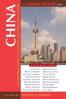 China: Contemporary Political, Economic, and International Affairs (Current History)