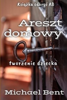 Paperback Areszt domowy: Home Detention [Polish] Book