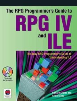 Paperback The RPG Programmer's Guide to RPG IV and ILE [With CDROM] Book