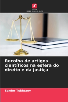 Paperback Recolha de artigos científicos na esfera do direito e da justiça [Portuguese] Book
