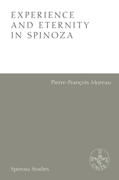 Hardcover Experience and Eternity in Spinoza Book