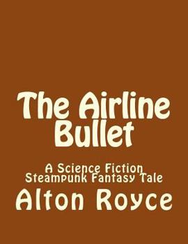 Paperback The Airline Bullet Book
