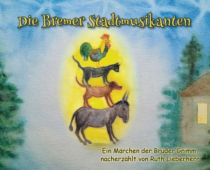 Die Bremer Stadtmusikanten (German Edition)